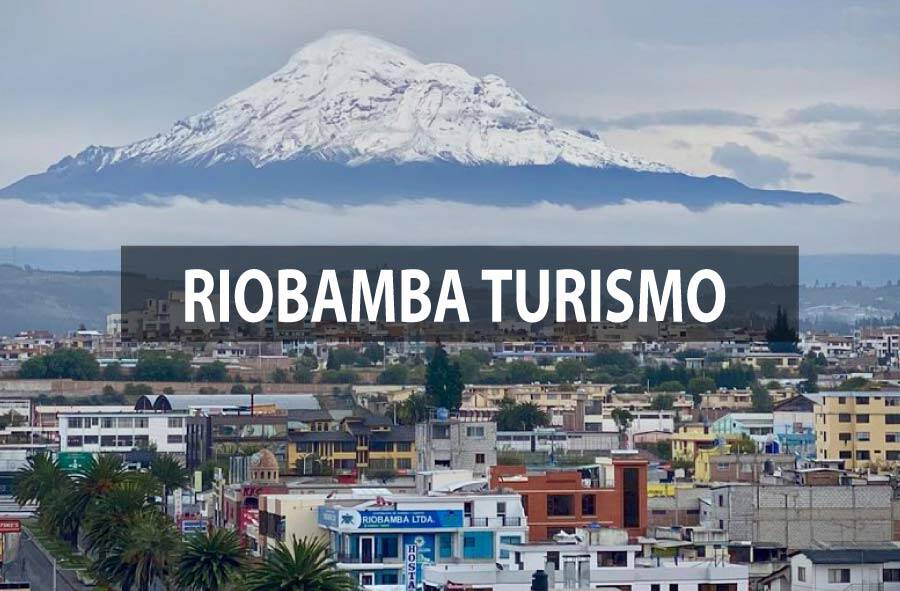 Riobamba Turismo Riobamba Turismo