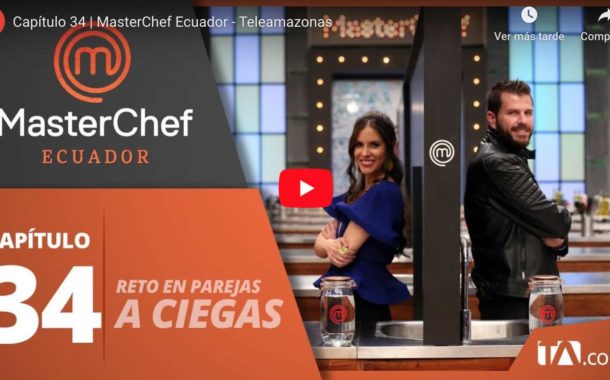 Video: Capítulo 34 | MasterChef Ecuador