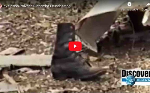 🔴 VIDEO | Explosion Polvorín Riobamba - Discovery Chanel