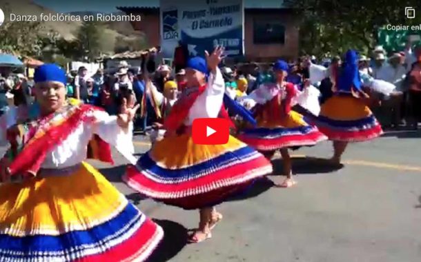 VIDEO | Danza folclórica en Riobamba