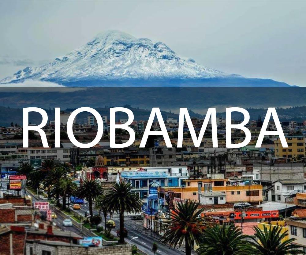 Riobamba Ecuador Chimborazo Todo Sobre R I O B A M B A