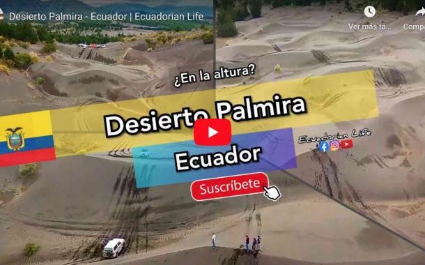 VIDEO: Conoce el Desierto Palmira en Chimborazo - uno de los desiertos maravillosos que tiene el Ecuador.